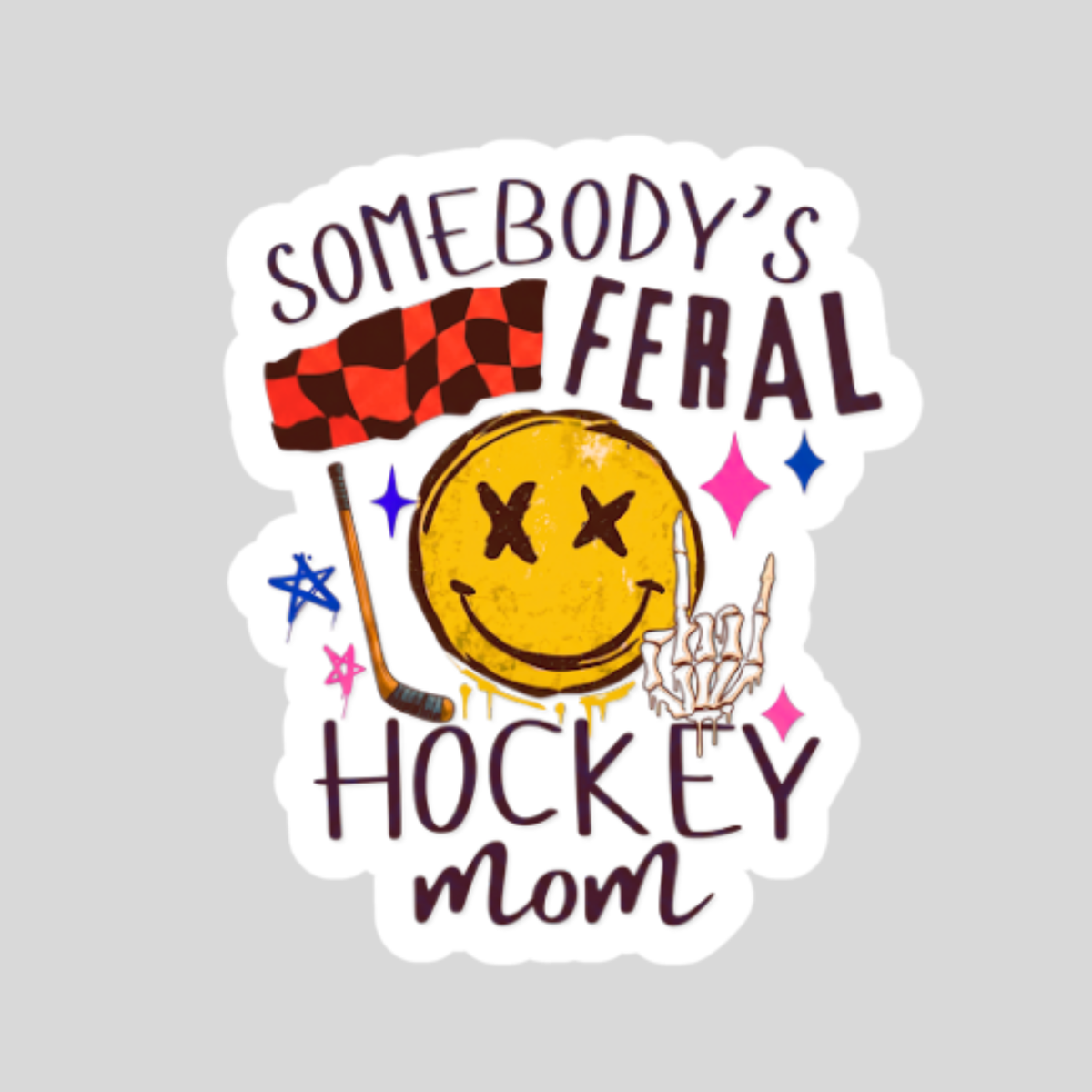 Somebody's Feral Hockey Mom Sticker - TEAM FUNDRAISER